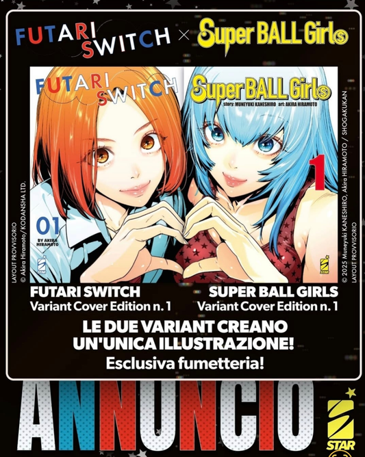 Futari Switch Variant + Super Balls Girls Variant Bundle Esclusiva Fumetterie