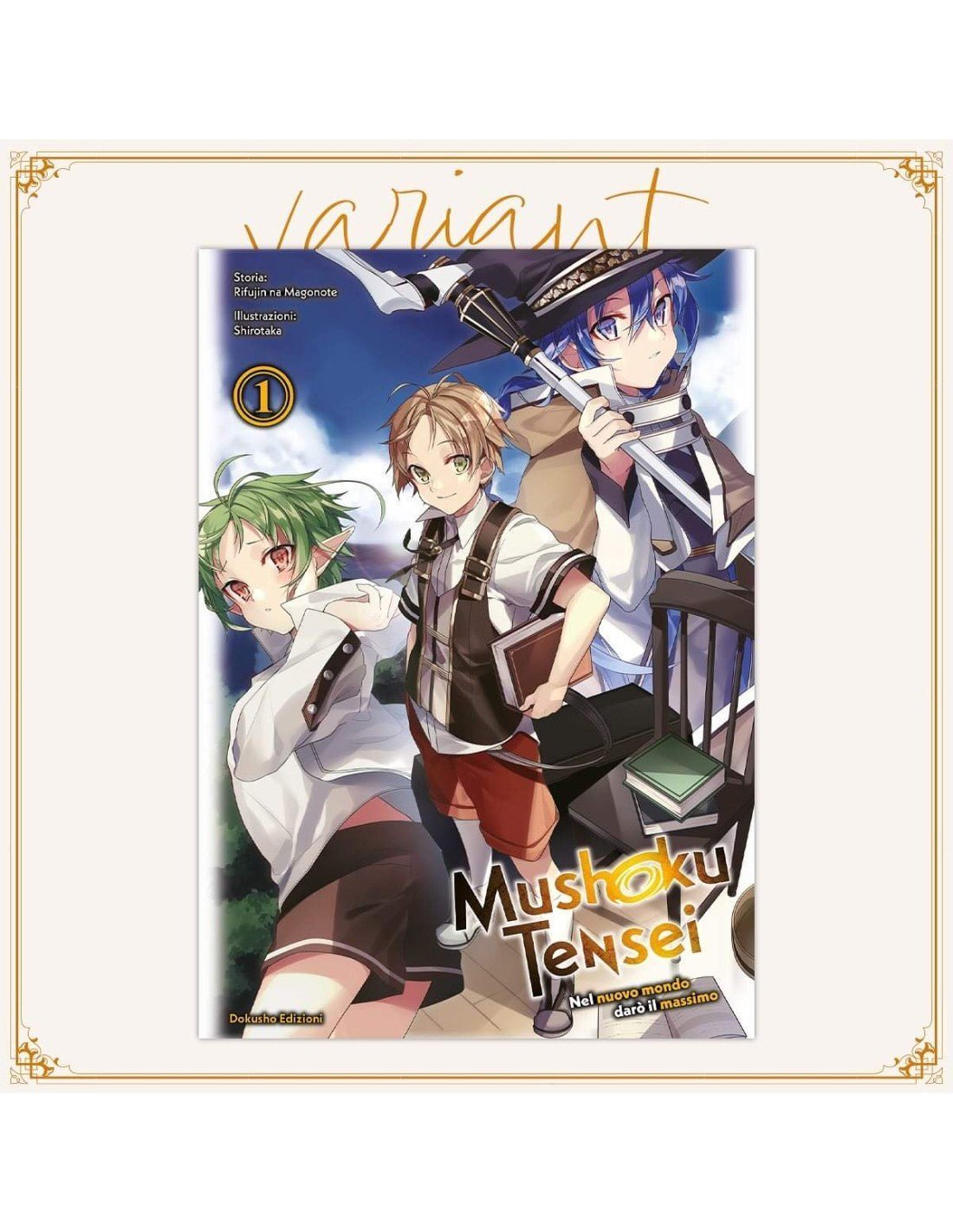 MUSHOKU TENSEI 1 LIMITED EDITION con VARIANT - Dokusho Edizioni - Manga Dreams